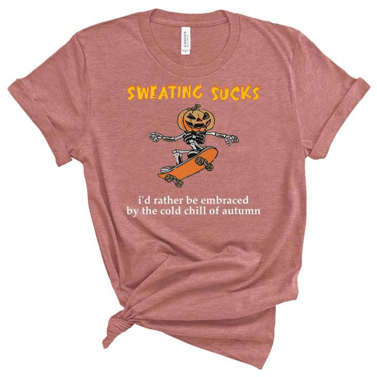Sweating Sucks Skeleton Pumpkin Playing Skateboard Halloween   Unisex Crewneck Soft Tee