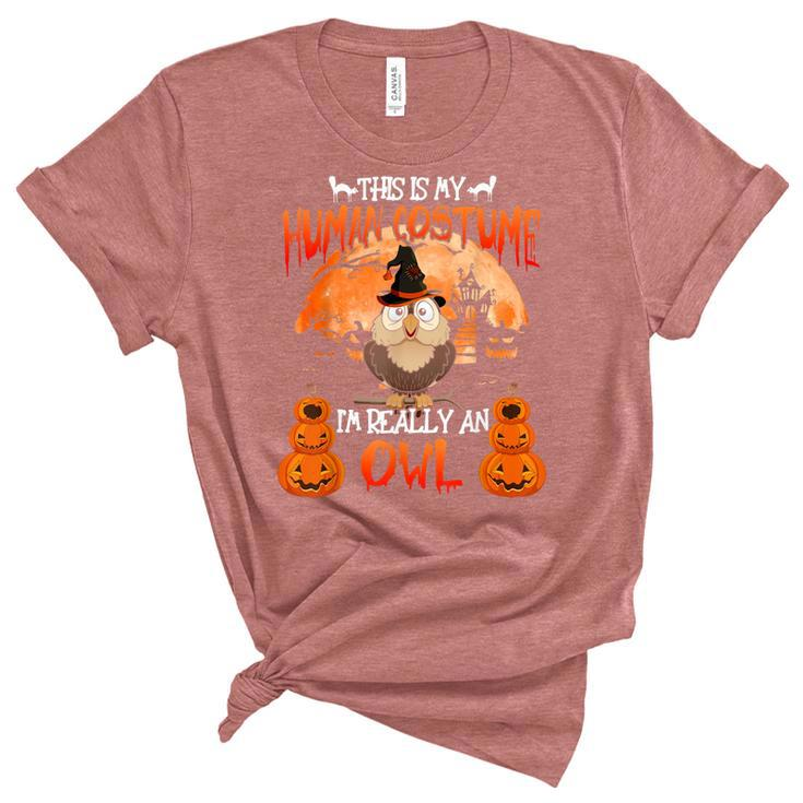 This Is My Human Costume Really An Owl Witch Halloween  Unisex Crewneck Soft Tee