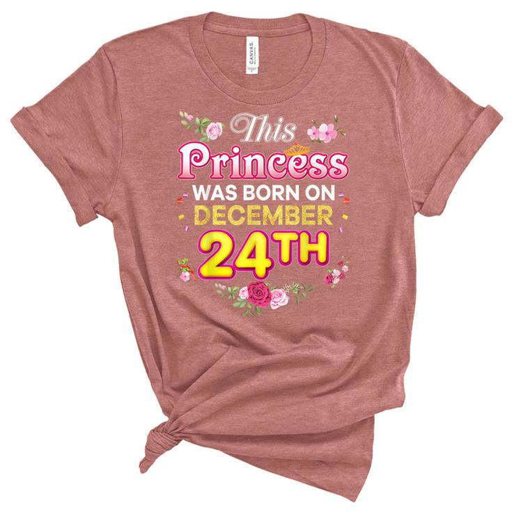 This Princess Was Born On December 24 24Th Happy Birthday  Unisex Crewneck Soft Tee