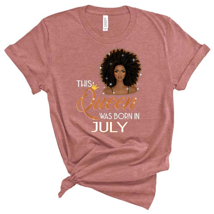 This Queen Was Born In July Birthday For Girl Melanin  Unisex Crewneck Soft Tee