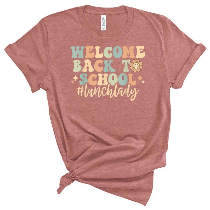 Welcome Back To School Lunch Lady Retro Groovy  Unisex Crewneck Soft Tee