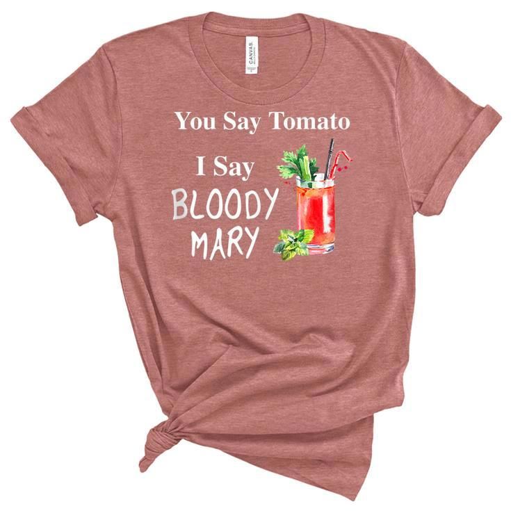 You Say Tomato I Say Bloody Mary Funny Brunch  V2 Unisex Crewneck Soft Tee