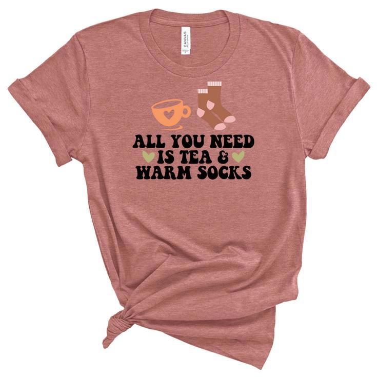 All You Need Is Tea And Warm Socks Fall Women's Short Sleeve T-shirt Unisex Crewneck Soft Tee