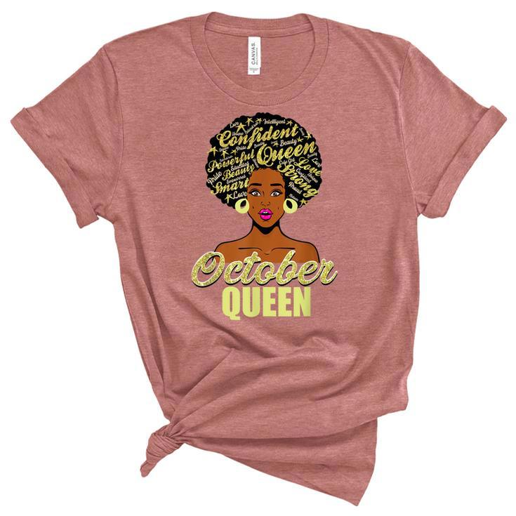 Black African American Melanin Afro Queen October Birthday  Unisex Crewneck Soft Tee