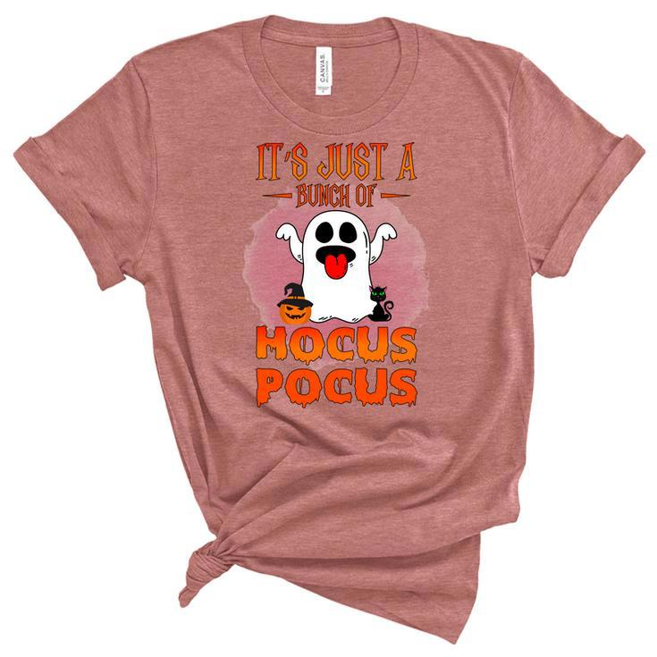Cute Ghost Boo Its Just A Bunch Of Hocus Pocus Halloween Unisex Crewneck Soft Tee
