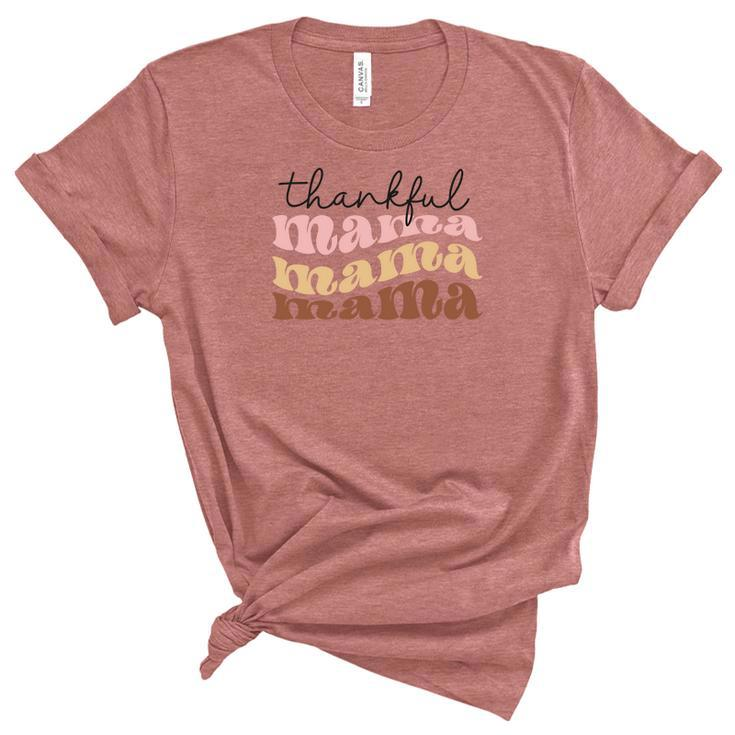 Fall Thankful Mama Mix Color Pink Orage Brown Women's Short Sleeve T-shirt Unisex Crewneck Soft Tee