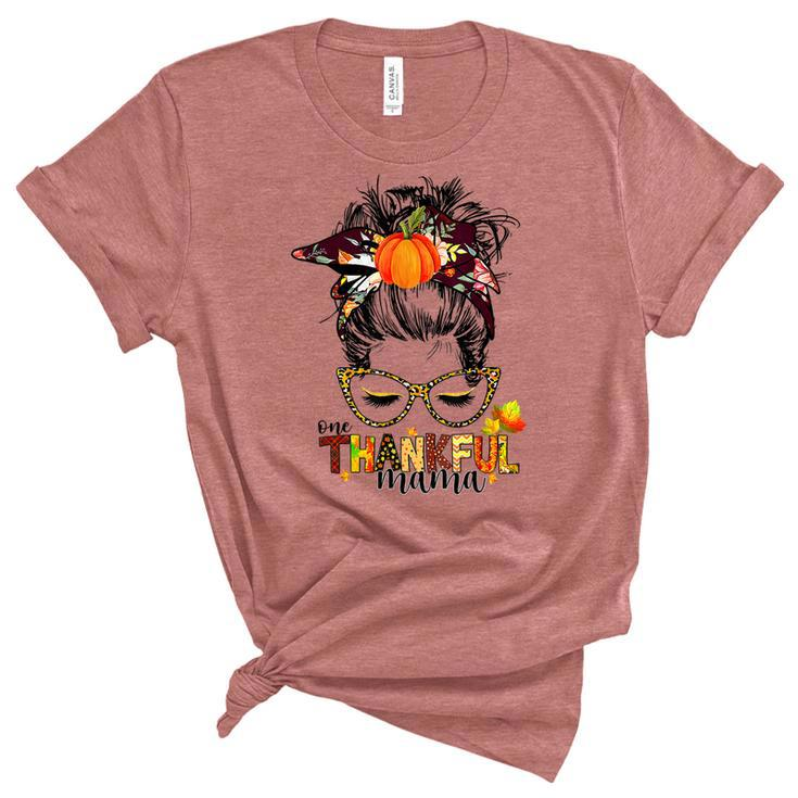 Funny One Thankful Mama Messy Bun Fall Autumn Thanksgiving  Women's Short Sleeve T-shirt Unisex Crewneck Soft Tee