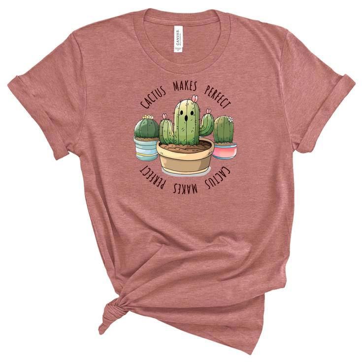 Gardener Cactus Makes Perfect Gardener Lovers Women's Short Sleeve T-shirt Unisex Crewneck Soft Tee
