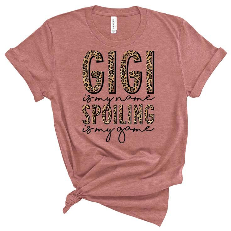 Gigi Is My Name Spoiling Is My Game Leopard Gigi Mothers Day  Women's Short Sleeve T-shirt Unisex Crewneck Soft Tee