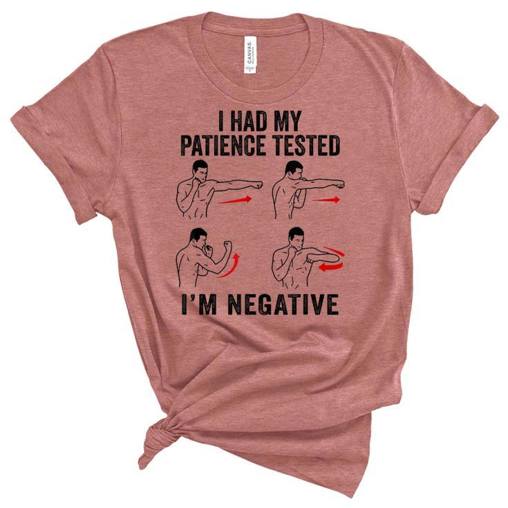 I Had My Patience Tested Im Negative Coworker Funny Sarcasm  Unisex Crewneck Soft Tee