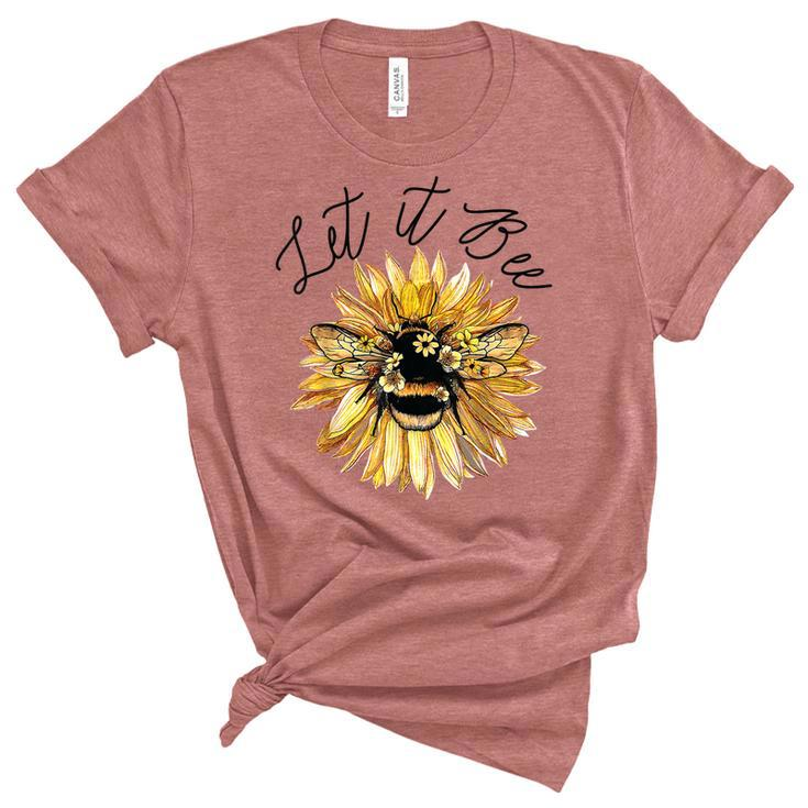 Let It Be  Bee Sunflower  For Women Summer Tops  Unisex Crewneck Soft Tee