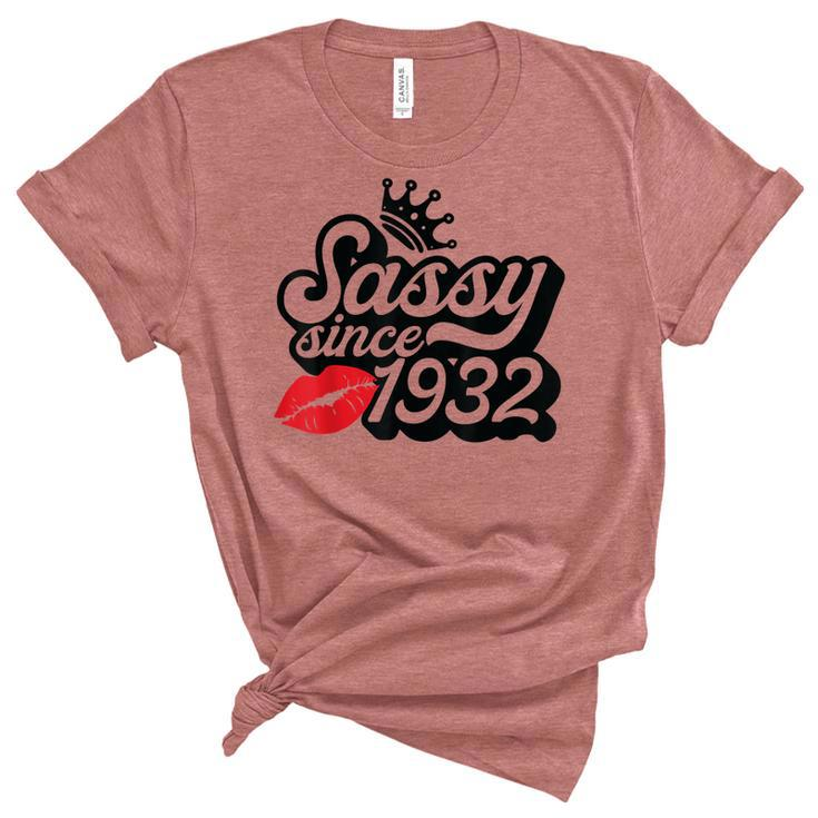 Sassy Since 1932 Fabulous 90Th Birthday Gifts Ideas For Her  Unisex Crewneck Soft Tee