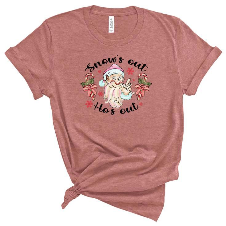 Snows Out Hos Out Santa Christmas Funny Xmas Gifts Women's Short Sleeve T-shirt Unisex Crewneck Soft Tee