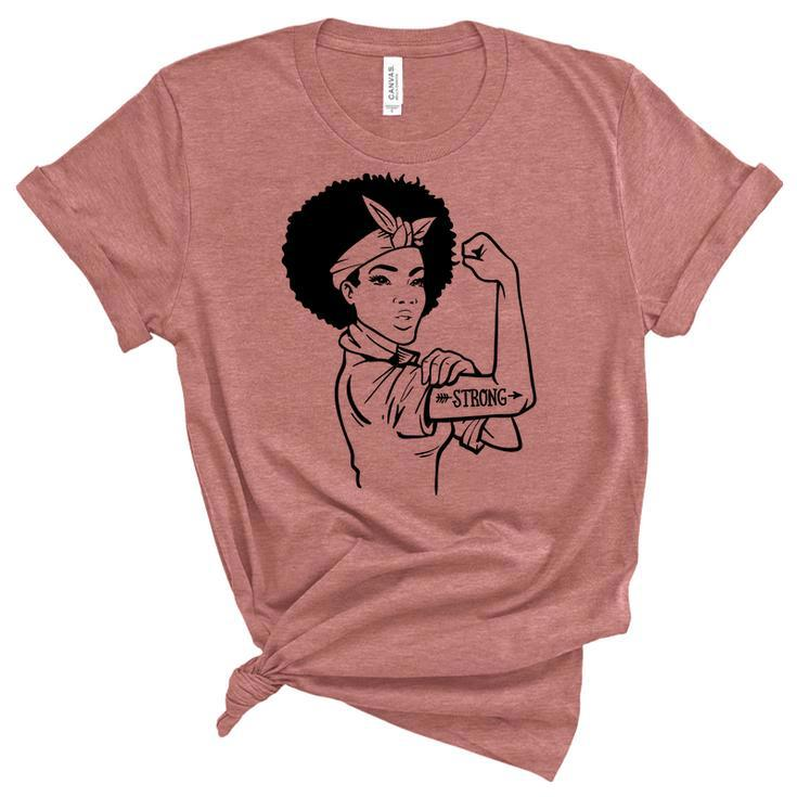 Strong Woman Rosie - Strong - Afro Woman Black Design Women's Short Sleeve T-shirt Unisex Crewneck Soft Tee
