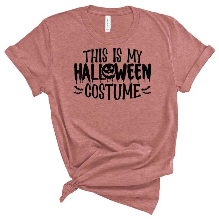 This Is My Halloween Costume  Funny Halloween Men Women  Women's Short Sleeve T-shirt Unisex Crewneck Soft Tee