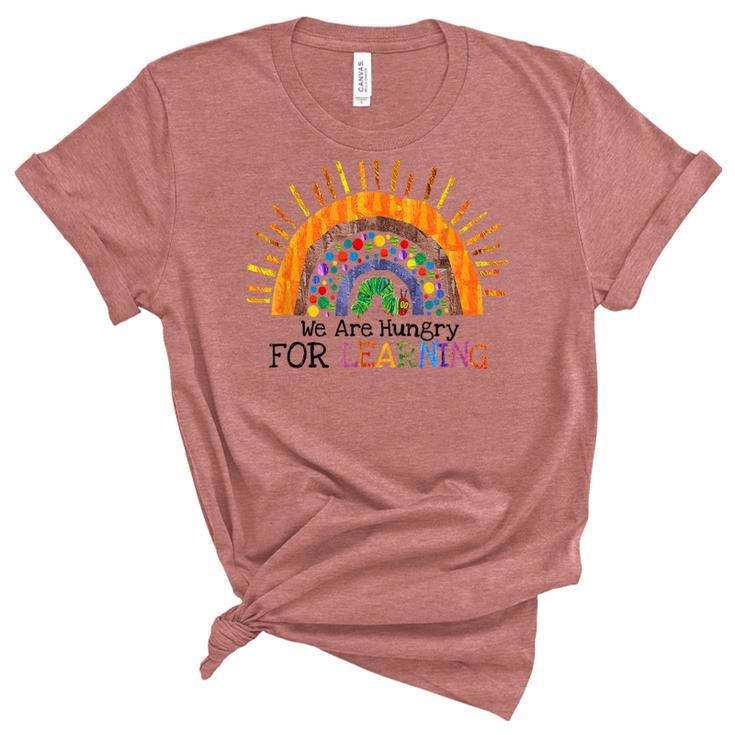 We Are Hungry For Learning Rainbow Caterpillar Teacher Gift  Women's Short Sleeve T-shirt Unisex Crewneck Soft Tee