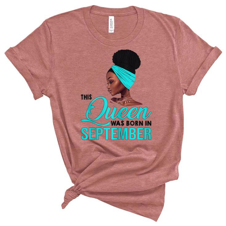 Womens This Queen Was Born In September Birthday For Black  Women's Short Sleeve T-shirt Unisex Crewneck Soft Tee