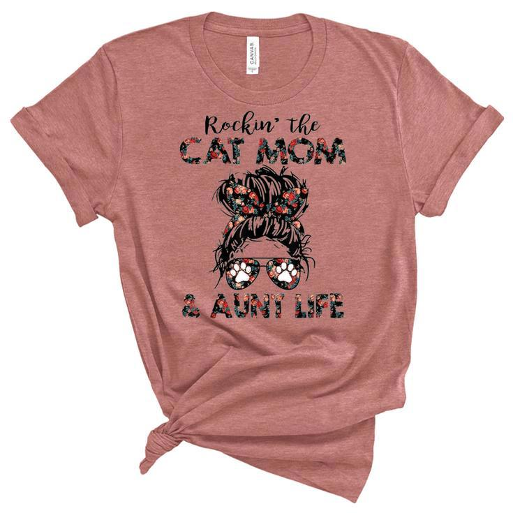 Rockin The Cat Mom & Aunt Life Messy Bun Hair Glasses Paws   Women's Short Sleeve T-shirt Unisex Crewneck Soft Tee