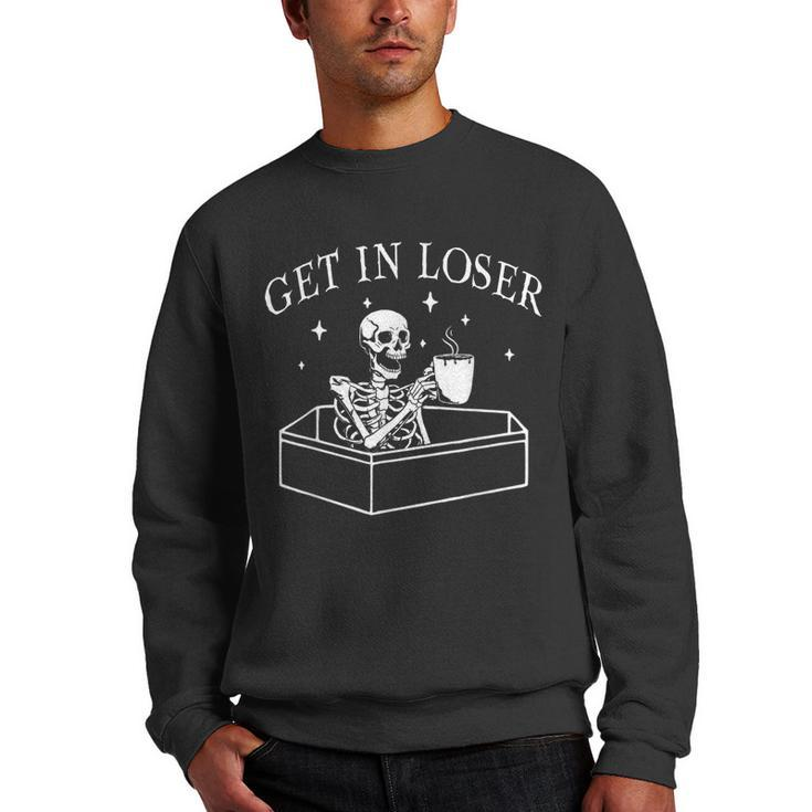Get In Loser Skeleton In Coffin Spooky Halloween Costume  Men Crewneck Graphic Sweatshirt