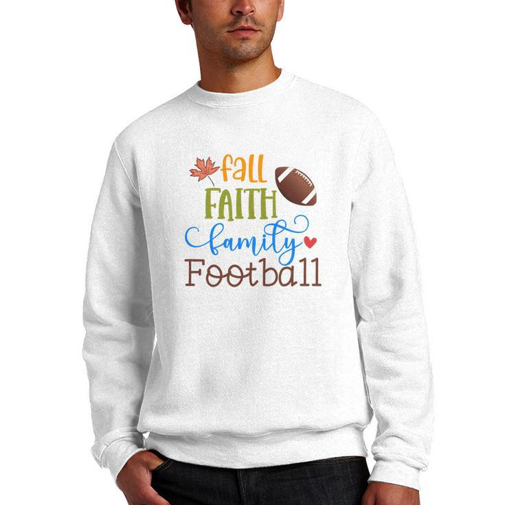 Fall Faith Family Football Thanksgiving Men Crewneck Graphic Sweatshirt