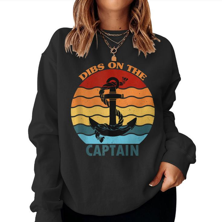Captain Wife Dibs On The Captain Funny Dibs On The Captain  Women Crewneck Graphic Sweatshirt