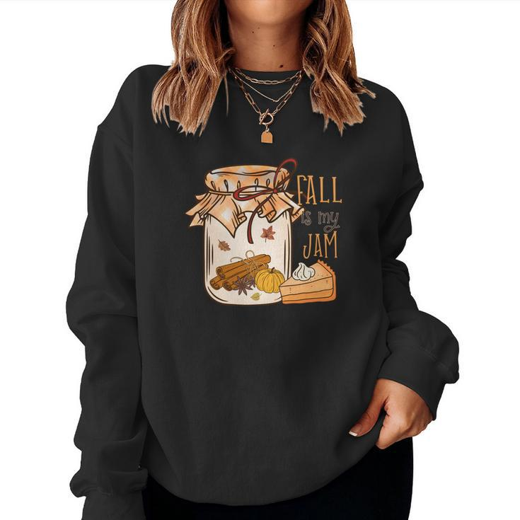Fall Is My Jam Thanksgiving Gifts Women Crewneck Graphic Sweatshirt