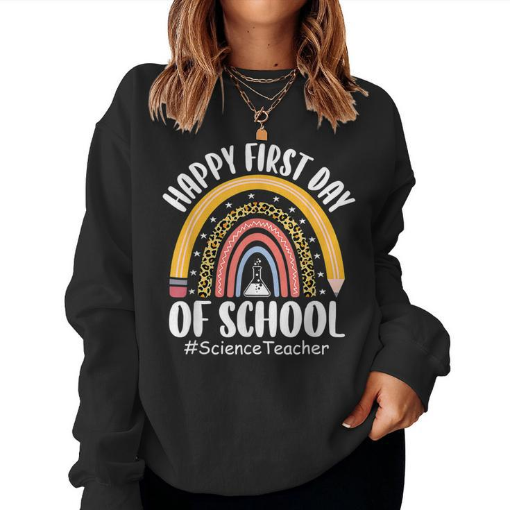 First Day Of School Science Teacher Rainbow Back To School  Women Crewneck Graphic Sweatshirt
