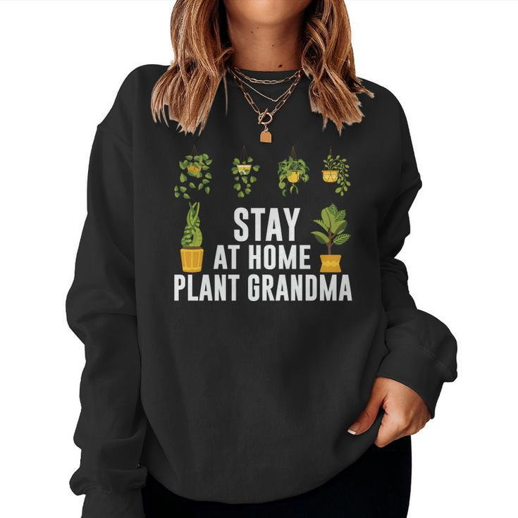 Gardening Stay At Home Plant Grandma Design Women Crewneck Graphic Sweatshirt