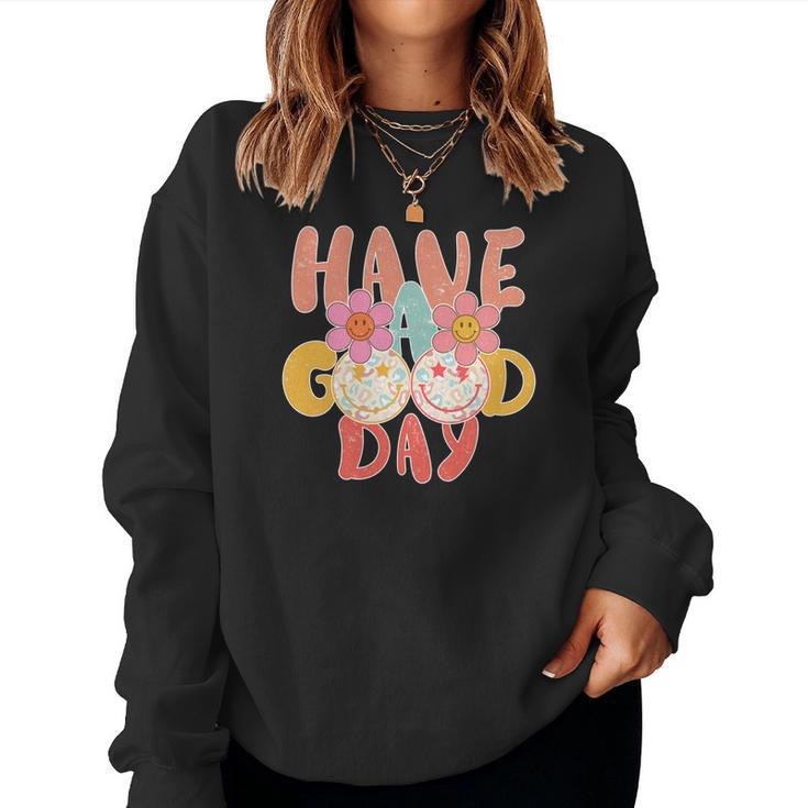 Have A Good Day Be Positive Retro Vintage Women Crewneck Graphic Sweatshirt