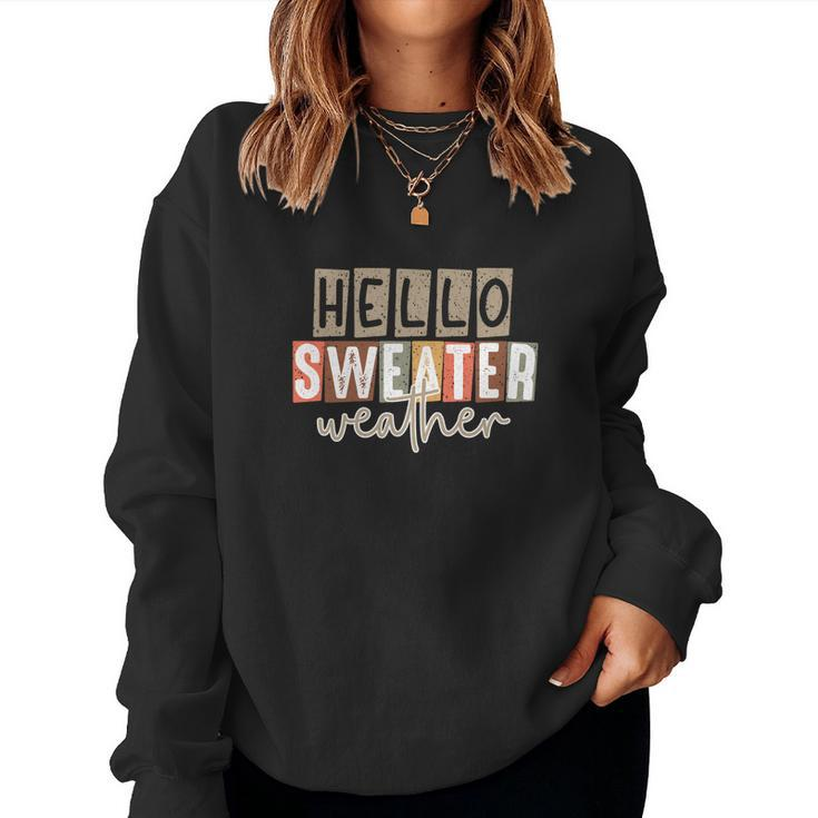 Hello Sweater Weather Fall Favorite Season Women Crewneck Graphic Sweatshirt