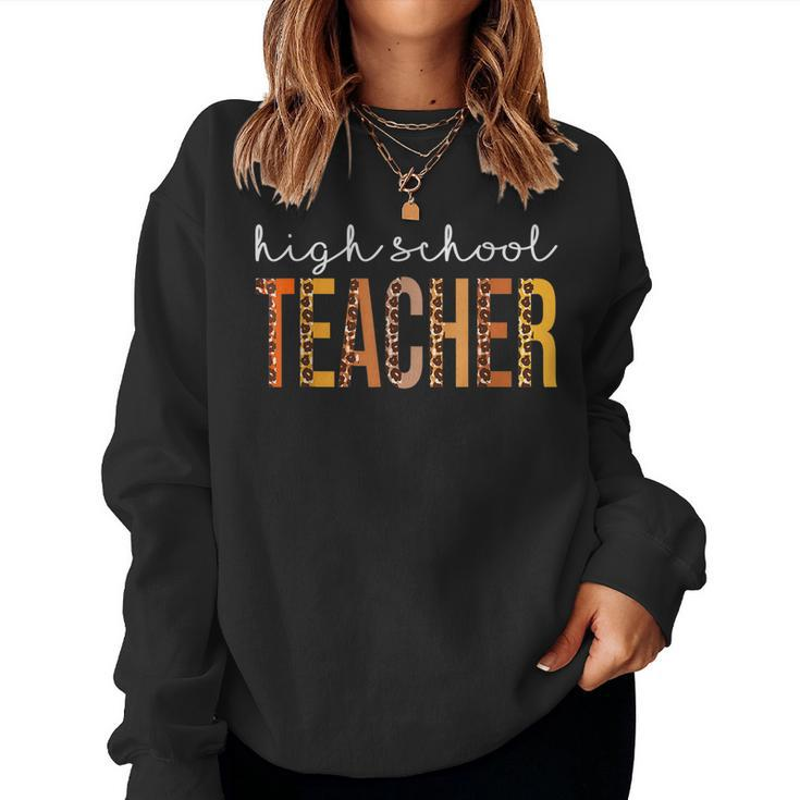 High School Teacher Leopard Fall Autumn Lovers Thanksgiving  Women Crewneck Graphic Sweatshirt