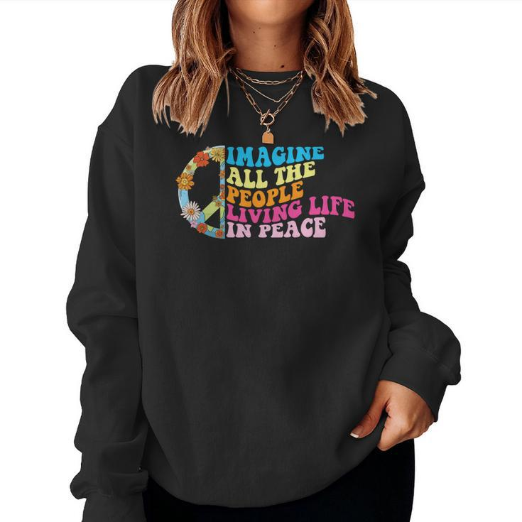 Hippie Imagine All The People Living Life In Peace Women Crewneck Graphic Sweatshirt