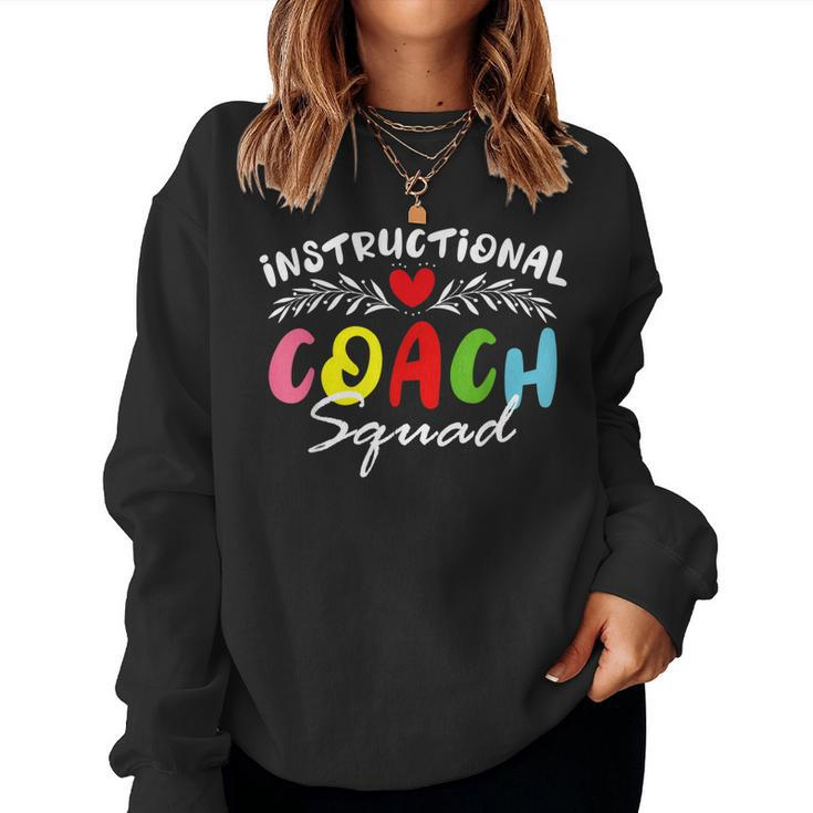 Instructional Coach Squad School Teacher School Admin Squad  Women Crewneck Graphic Sweatshirt