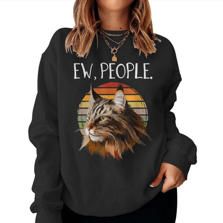 Maine Coon Cat  Funny Womens Ew People Meowy Cat Lovers  Women Crewneck Graphic Sweatshirt