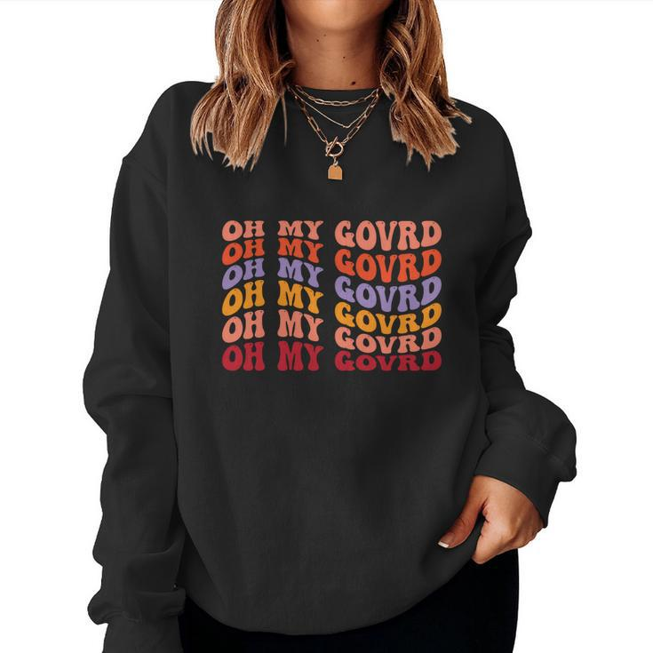Oh My Govrd Vintage Groovy Fall Women Crewneck Graphic Sweatshirt