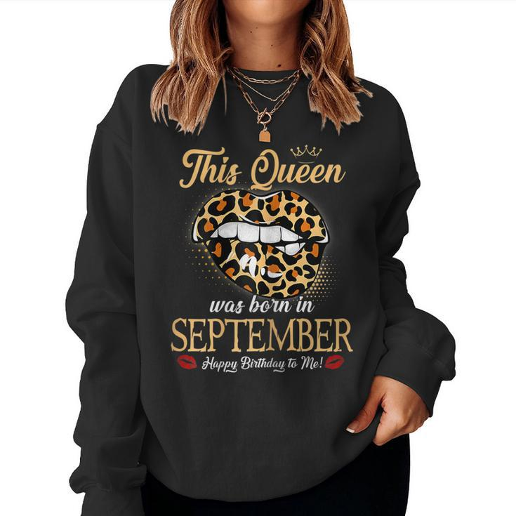 Womens September Birthday Leopard Its My Birthday September Queen  Women Crewneck Graphic Sweatshirt
