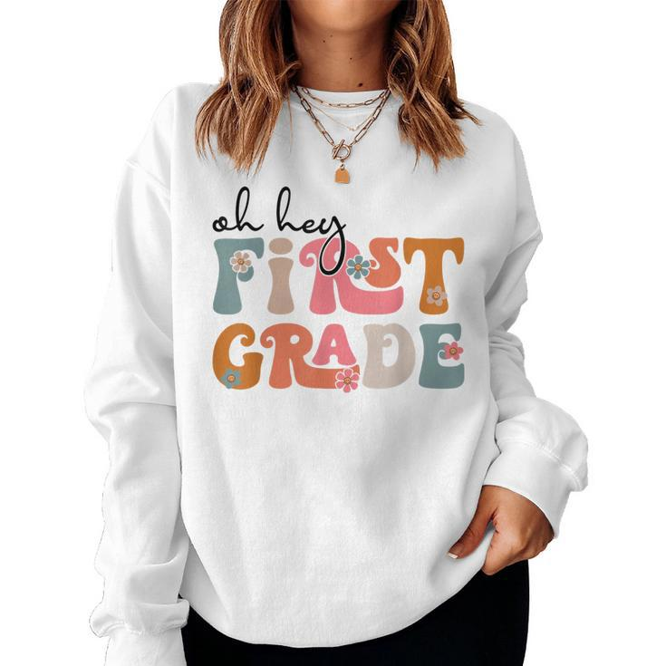 Back To School Oh Hey First Grade Teacher Student Boys Girls  Women Crewneck Graphic Sweatshirt