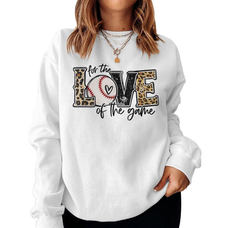 Baseball Mom Leopard  For The Love Of The Game Baseball  Women Crewneck Graphic Sweatshirt