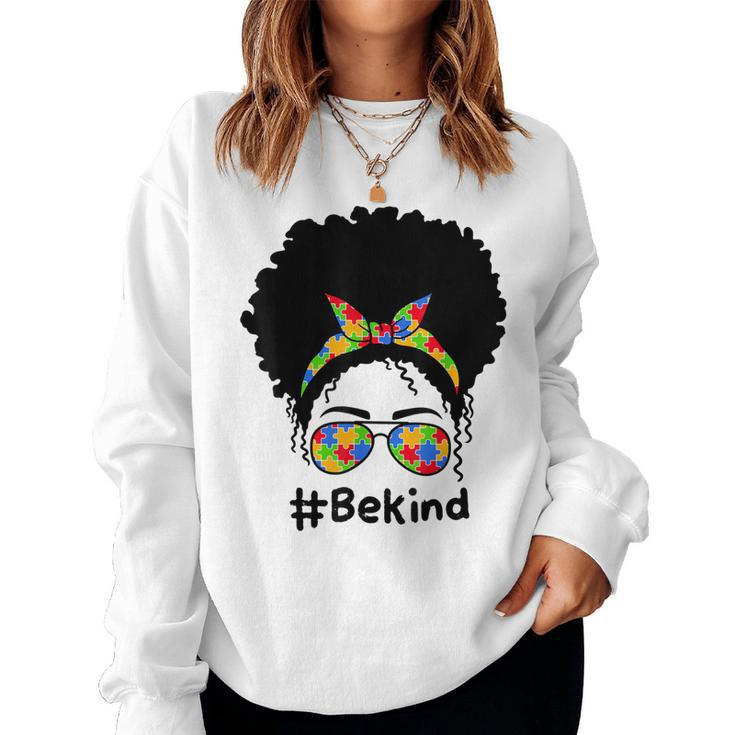 Be Kind  Autism Awareness Messy Bun Women Girls  Women Crewneck Graphic Sweatshirt