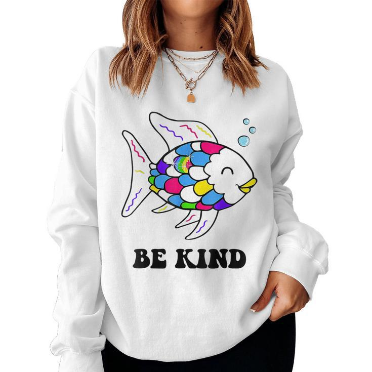 Be Kind Rainbow Fish Teacher Life Teaching Back To School  Women Crewneck Graphic Sweatshirt