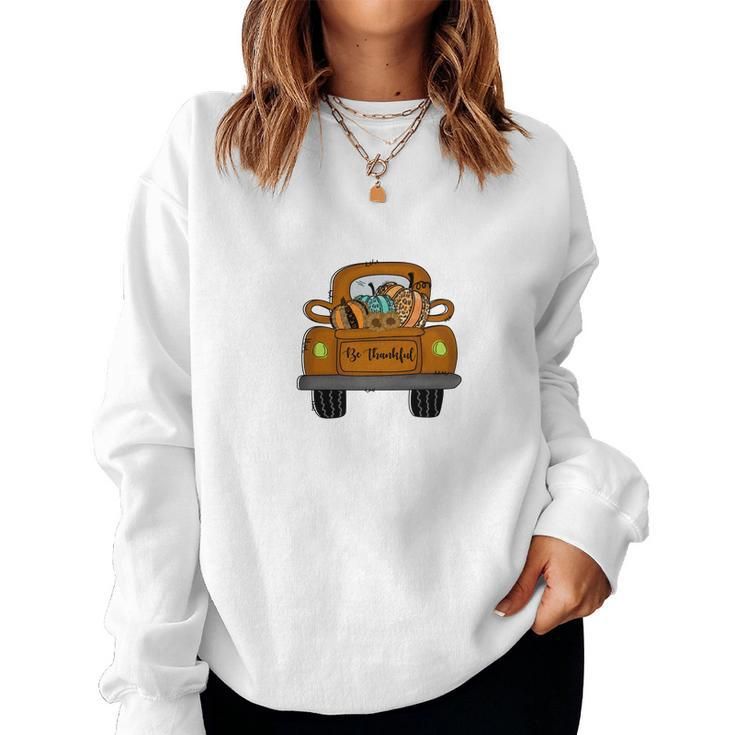 Fall Truck Be Thankful Pumpkins Women Crewneck Graphic Sweatshirt