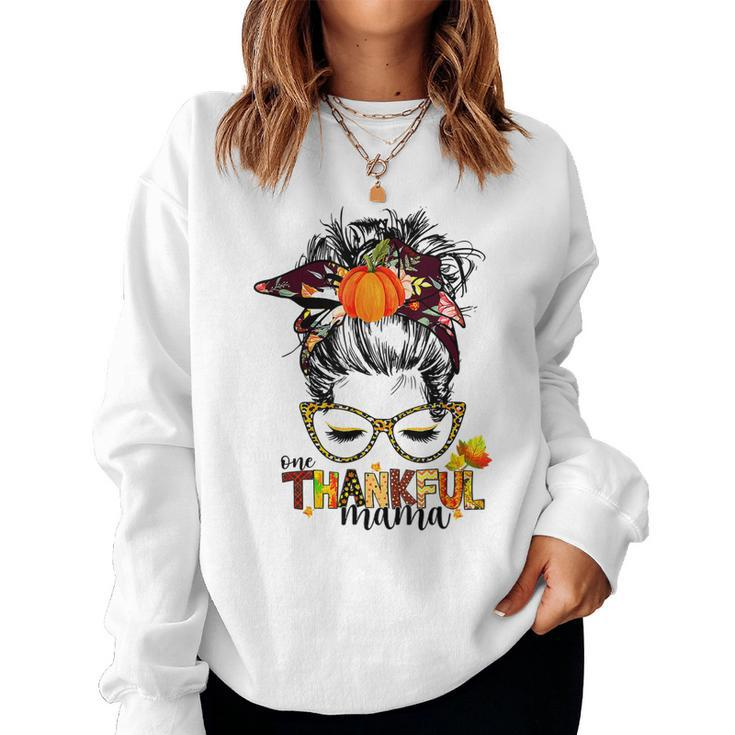 Funny One Thankful Mama Messy Bun Fall Autumn Thanksgiving  Women Crewneck Graphic Sweatshirt