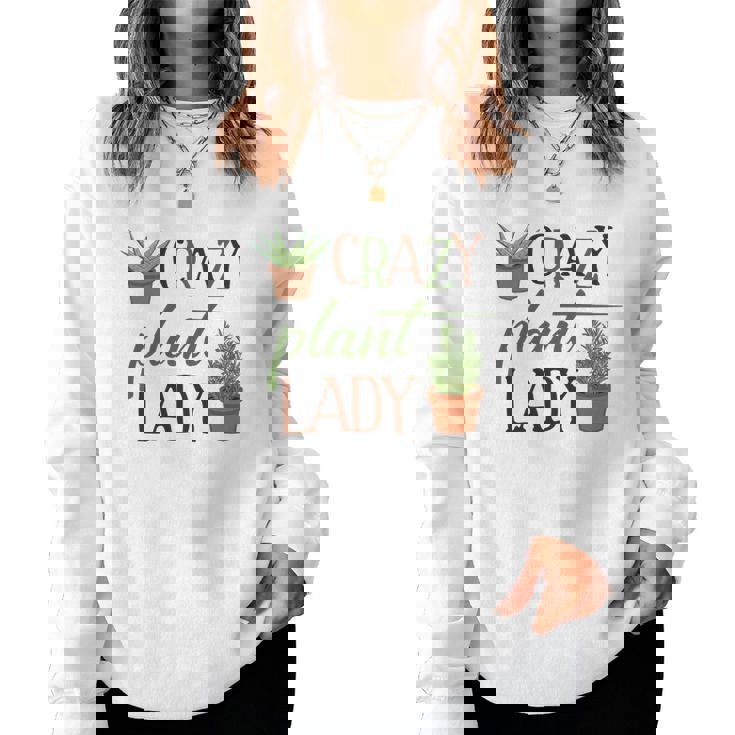 Gardener Crazy Plant Lady Idea Gift Women Crewneck Graphic Sweatshirt