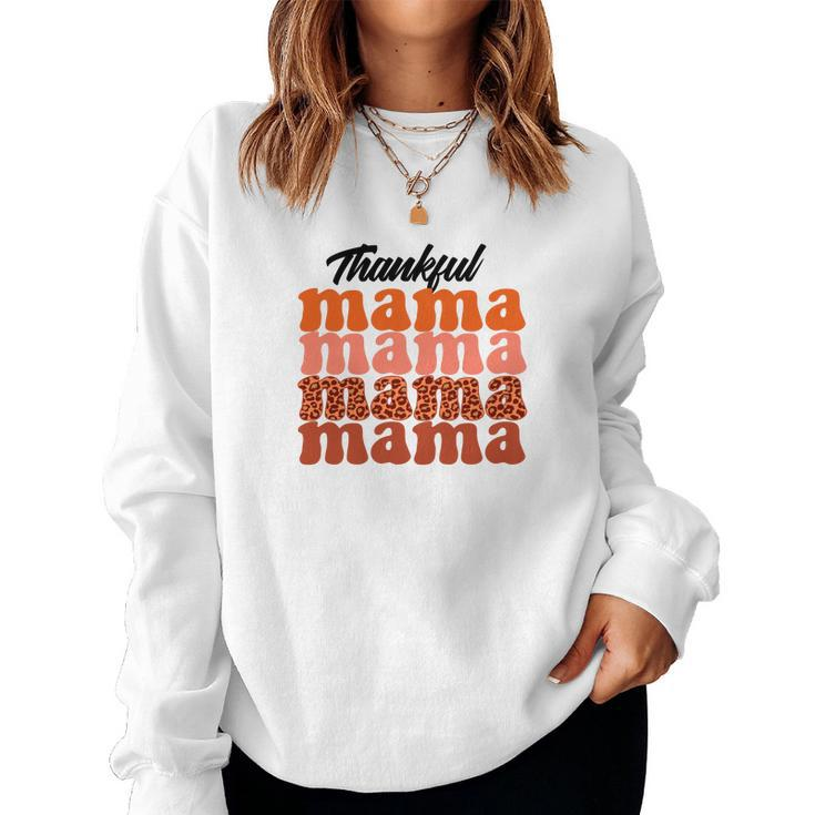 Gift For Mom Thankful Mama Fall Autumn Women Crewneck Graphic Sweatshirt