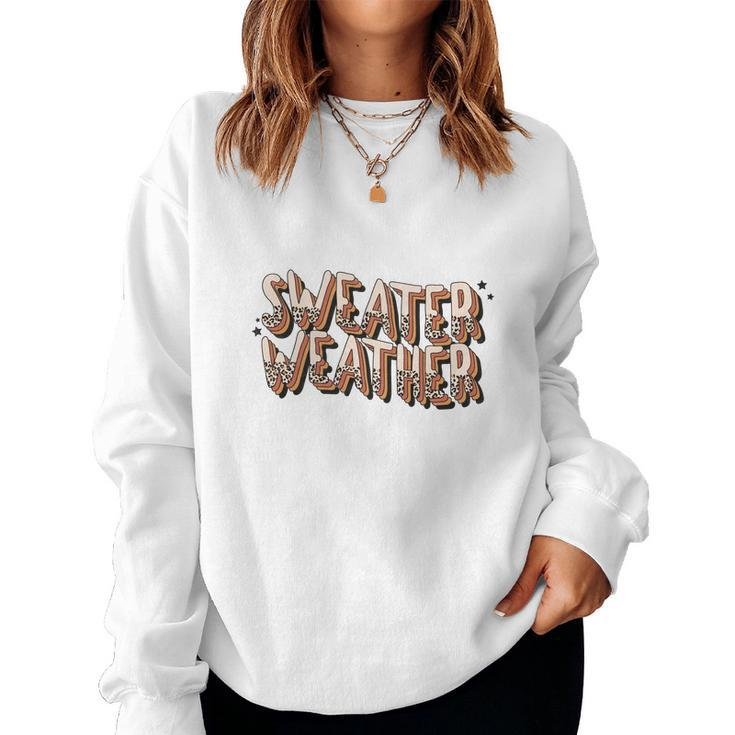 Happy Sweater Weather Fall Season Women Crewneck Graphic Sweatshirt