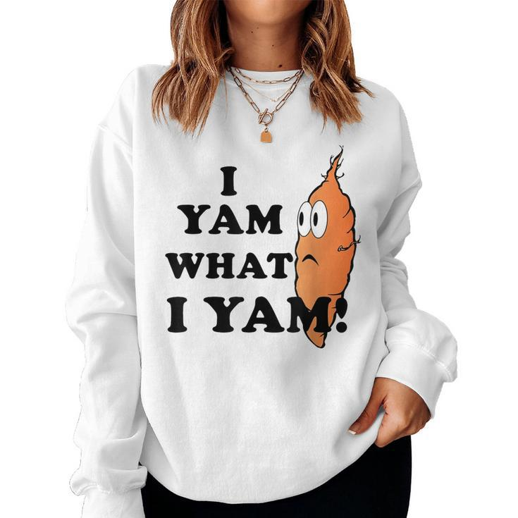 I Yam What I Yam Classic Gift For Men Women  Women Crewneck Graphic Sweatshirt