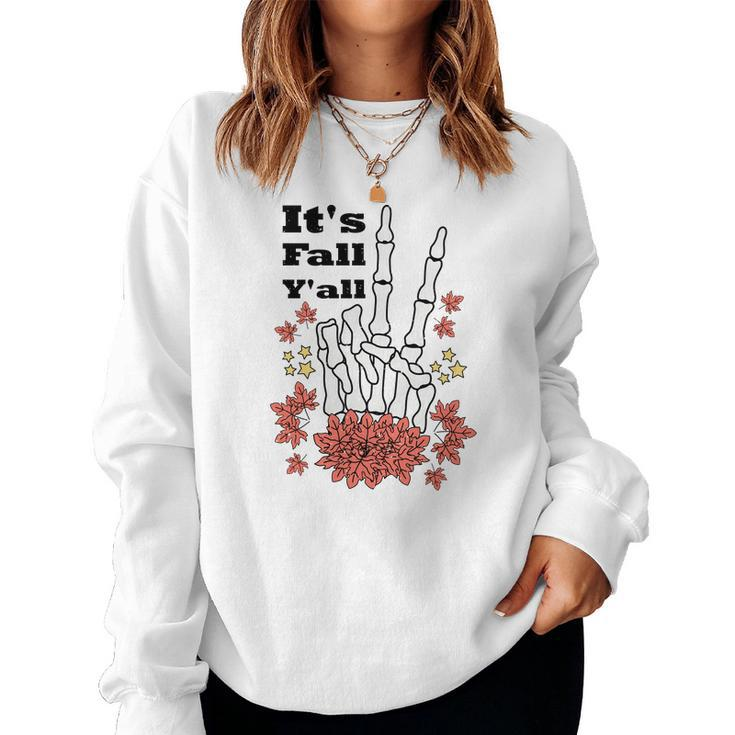 Its Fall Yall Autumn Skeleten Hand Women Crewneck Graphic Sweatshirt