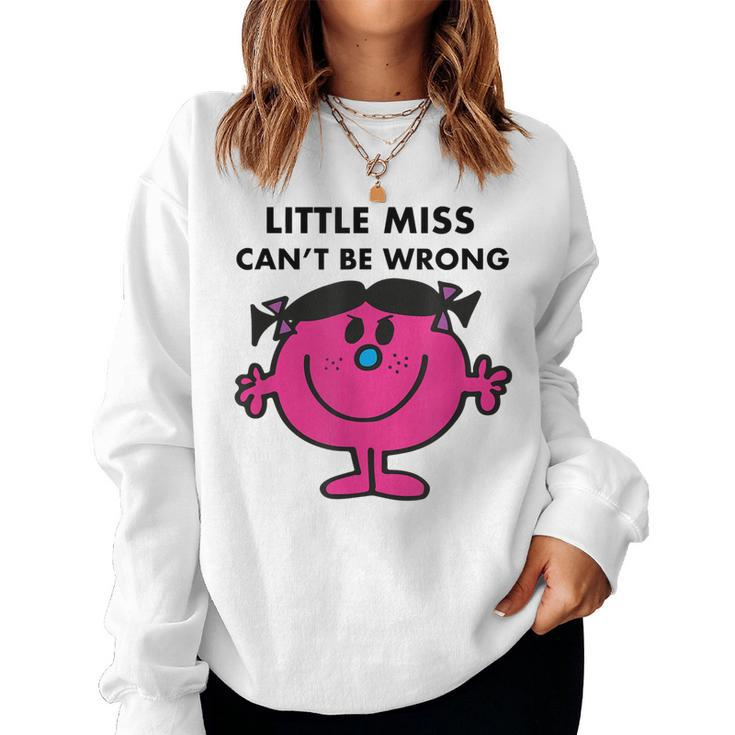 Little Miss Cant Be Wrong  Women Crewneck Graphic Sweatshirt