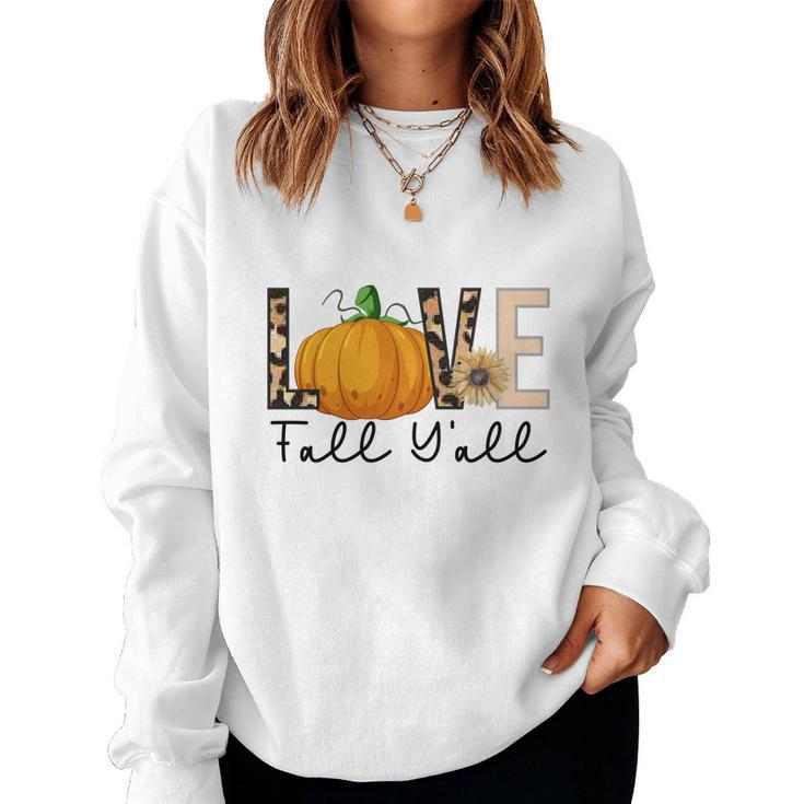 Love Fall Yall Pumpkin Lovers Thankful Women Crewneck Graphic Sweatshirt
