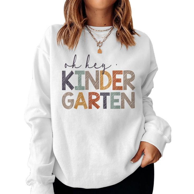 Oh Hey Kindergarten Back To School For Teachers And Students  V2 Women Crewneck Graphic Sweatshirt